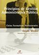 Principios de gestión administrativa pública (Ciclos Formativos)