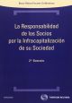 La responsabilidad de los socios por la infracapitalización de su sociedad