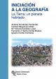 Iniciación a la Geografía. La Tierra: Un planeta habitado (Manuales)