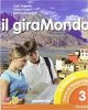 Il giramondo. Per la Scuola media. Con espansione online (Vol. 3)