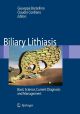 Biliary Lithiasis. Basic science, current diagnosis and management