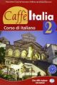 Caffè Italia. Libro dello studente. Con libretto: Caffè Italia 2. Libro Dello Studente
