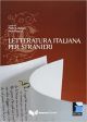 Letteratura italiana per stranieri: Letturatura italiana per stranieri (Progetto cultura italiana) 