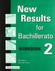 New Results For Bachillerato 2. Workbook
