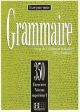 350 Exercices. Grammaire. Niveau Supérieur 1. Livre De L'Élève